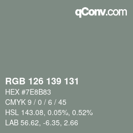 颜色代码: RGB 126 139 131 | qconv.com