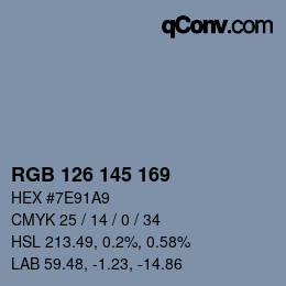 Color code: RGB 126 145 169 | qconv.com