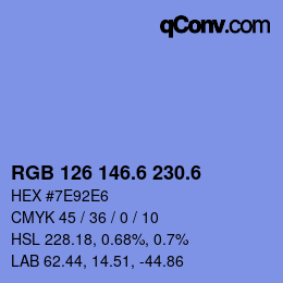 カラーコード: RGB 126 146.6 230.6 | qconv.com
