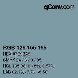 Farbcode: RGB 126 155 165 | qconv.com