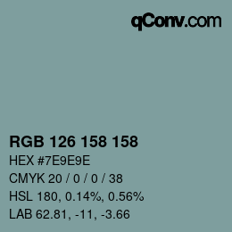 Color code: RGB 126 158 158 | qconv.com
