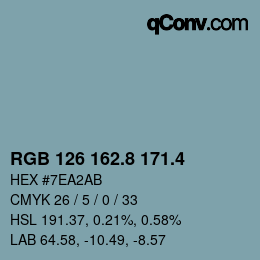 カラーコード: RGB 126 162.8 171.4 | qconv.com