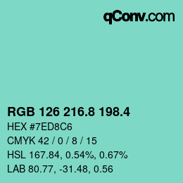 カラーコード: RGB 126 216.8 198.4 | qconv.com