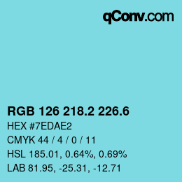 カラーコード: RGB 126 218.2 226.6 | qconv.com