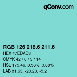 カラーコード: RGB 126 218.6 211.6 | qconv.com