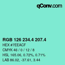 カラーコード: RGB 126 234.4 207.4 | qconv.com