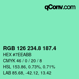 カラーコード: RGB 126 234.8 187.4 | qconv.com
