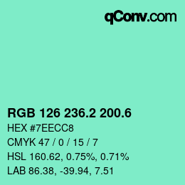 カラーコード: RGB 126 236.2 200.6 | qconv.com