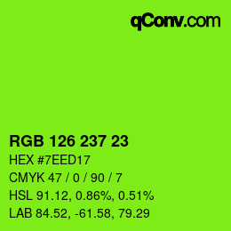 Color code: RGB 126 237 23 | qconv.com