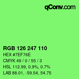 Color code: RGB 126 247 110 | qconv.com