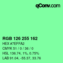Color code: RGB 126 255 162 | qconv.com