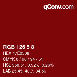 Color code: RGB 126 5 8 | qconv.com