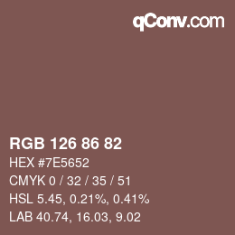 颜色代码: RGB 126 86 82 | qconv.com