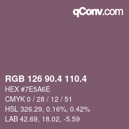 カラーコード: RGB 126 90.4 110.4 | qconv.com