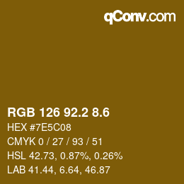 カラーコード: RGB 126 92.2 8.6 | qconv.com