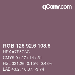 カラーコード: RGB 126 92.6 108.6 | qconv.com