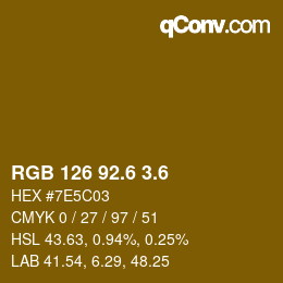 カラーコード: RGB 126 92.6 3.6 | qconv.com