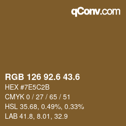 カラーコード: RGB 126 92.6 43.6 | qconv.com