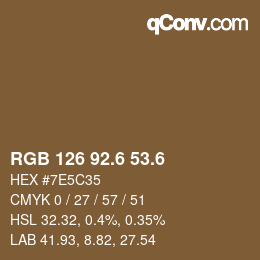 カラーコード: RGB 126 92.6 53.6 | qconv.com