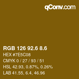 カラーコード: RGB 126 92.6 8.6 | qconv.com