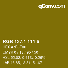カラーコード: RGB 127.1 111 6 | qconv.com