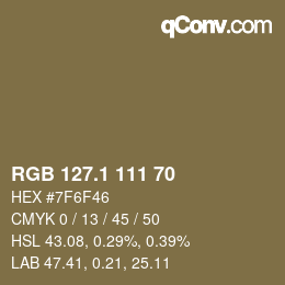 カラーコード: RGB 127.1 111 70 | qconv.com
