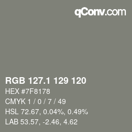 カラーコード: RGB 127.1 129 120 | qconv.com