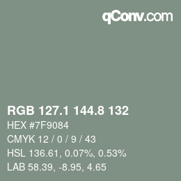 カラーコード: RGB 127.1 144.8 132 | qconv.com