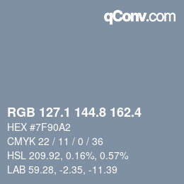 カラーコード: RGB 127.1 144.8 162.4 | qconv.com