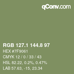 カラーコード: RGB 127.1 144.8 97 | qconv.com