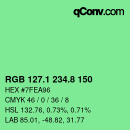 カラーコード: RGB 127.1 234.8 150 | qconv.com