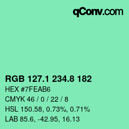 カラーコード: RGB 127.1 234.8 182 | qconv.com