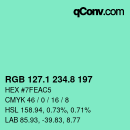 カラーコード: RGB 127.1 234.8 197 | qconv.com