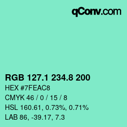 カラーコード: RGB 127.1 234.8 200 | qconv.com
