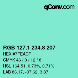 カラーコード: RGB 127.1 234.8 207 | qconv.com