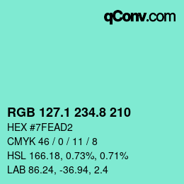 カラーコード: RGB 127.1 234.8 210 | qconv.com