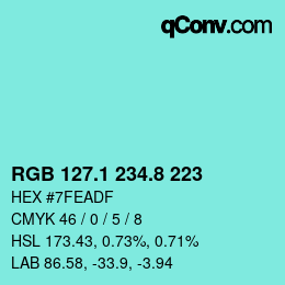カラーコード: RGB 127.1 234.8 223 | qconv.com