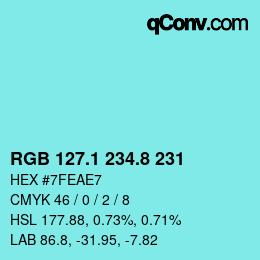 Farbcode: RGB 127.1 234.8 231 | qconv.com