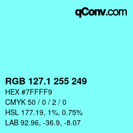 カラーコード: RGB 127.1 255 249 | qconv.com