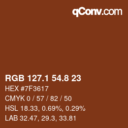 カラーコード: RGB 127.1 54.8 23 | qconv.com