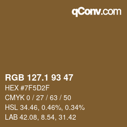 カラーコード: RGB 127.1 93 47 | qconv.com