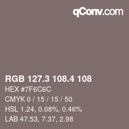 カラーコード: RGB 127.3 108.4 108 | qconv.com