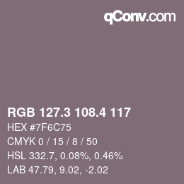 カラーコード: RGB 127.3 108.4 117 | qconv.com