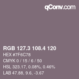 カラーコード: RGB 127.3 108.4 120 | qconv.com