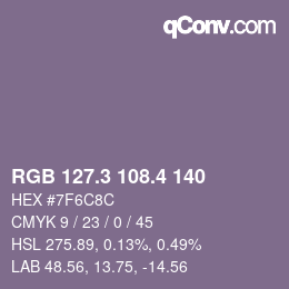 カラーコード: RGB 127.3 108.4 140 | qconv.com