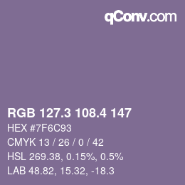 カラーコード: RGB 127.3 108.4 147 | qconv.com