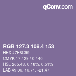 カラーコード: RGB 127.3 108.4 153 | qconv.com