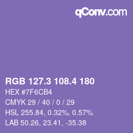 カラーコード: RGB 127.3 108.4 180 | qconv.com
