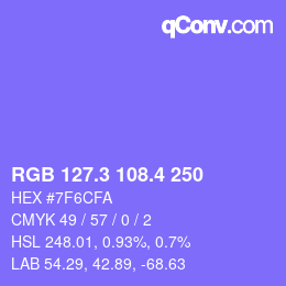 カラーコード: RGB 127.3 108.4 250 | qconv.com