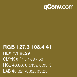 カラーコード: RGB 127.3 108.4 41 | qconv.com